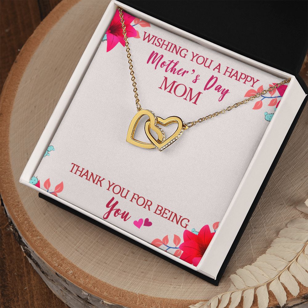 To My Mom Wishing You A Happy Mother's Day Gift From Daughter Or Son Thank You For Being You With Message Card Gift For Mom Interlocking Hearts Necklace