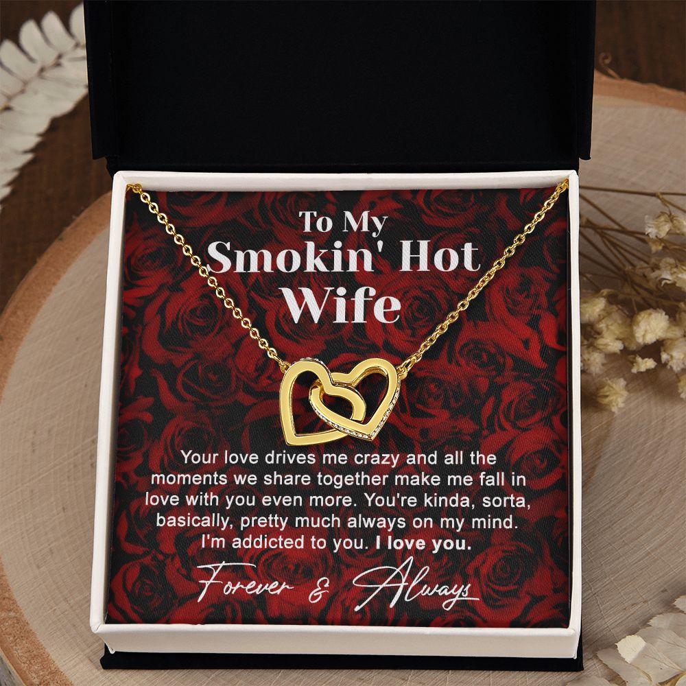 To My Smokin Hot Wife Necklace, Wedding Anniversary Jewelry For Women, Necklace For Wife from Husband, Gifts For Wife Birthday Gifts Necklace, Jewelry With Message Card In A Gift Box4 Interlocking Hearts Necklace