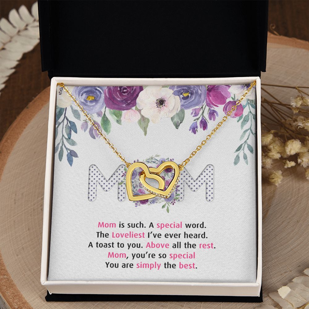 To My Mom Necklace Pendant Gift From Daughter Or Son Happy Mother's Day Gift For Mom Birthday, Anniversary Mom Is Such A Special Interlocking Hearts Necklace