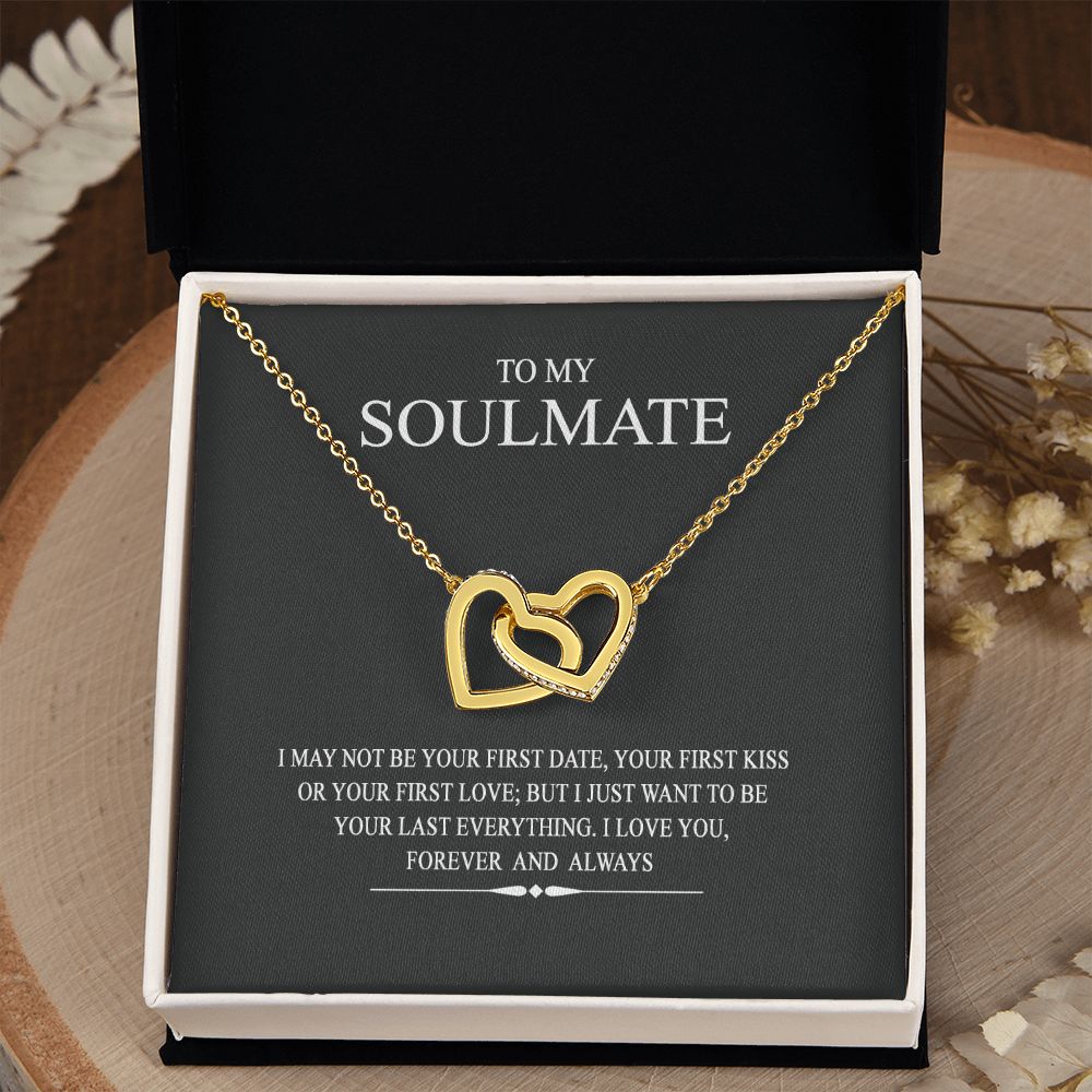 To My Soulmate Wife Girl Your Last Everything Interlocking Necklace Pendant Interlocking Hearts Necklace