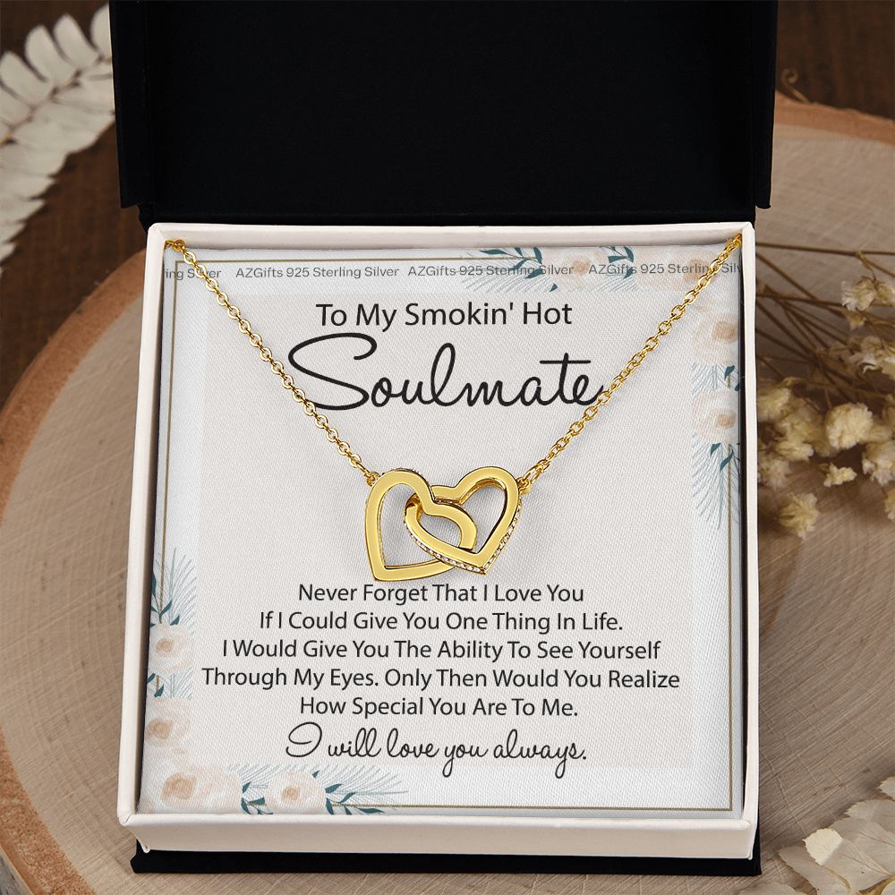 To My Smokin Hot Soulmate Necklace - Wife Gifts From Husband To My Wife Necklace, Gift for Her Romantic, Girlfriend Gifts Necklace for Wife from Men Includes Message Card and Gift Box 22 Interlocking Hearts Necklace
