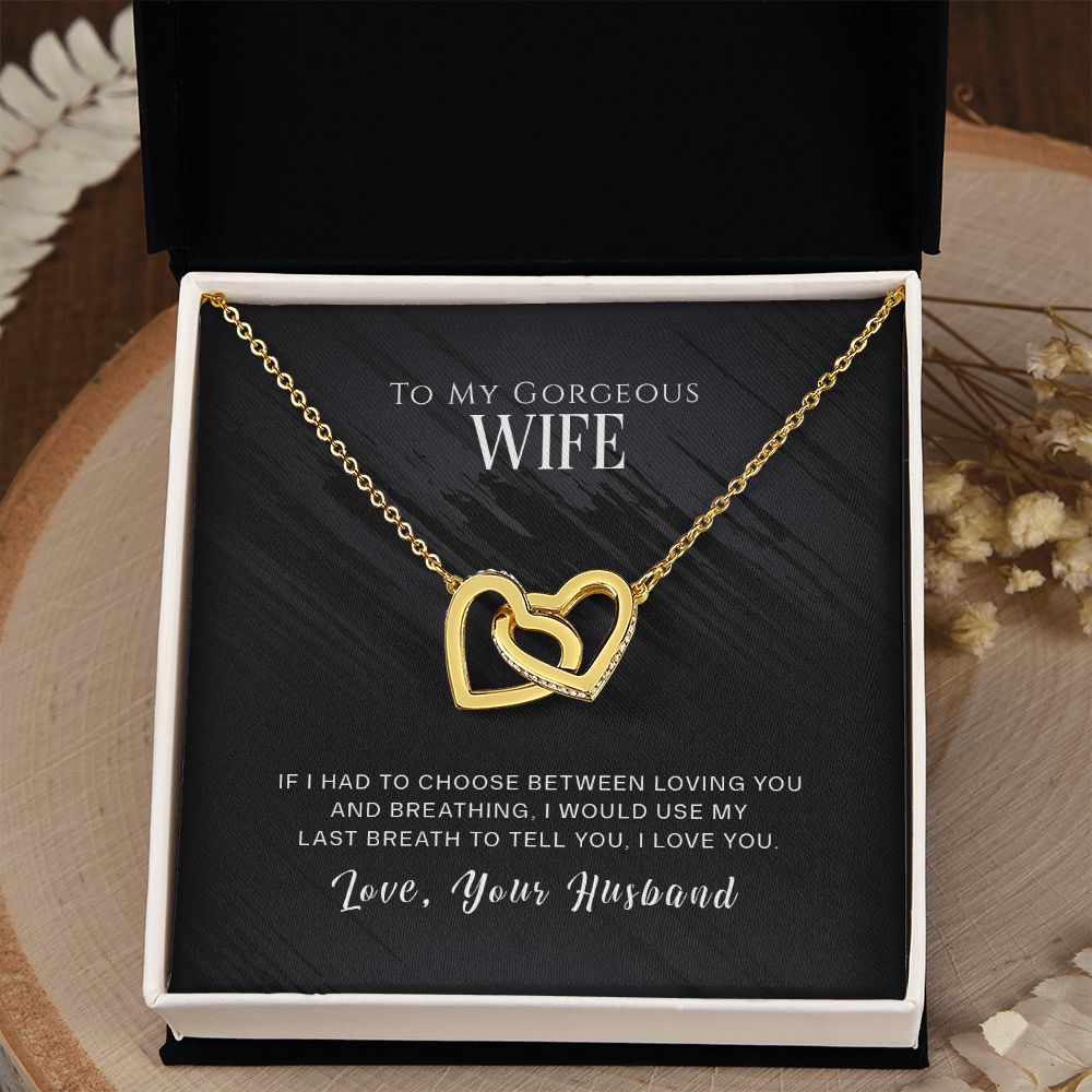 To My Gorgeous Wife Necklace Pendant Gift From Husband - If I Had To Choose With Message Card and Gift Box. Valentine's Day Gift For Wife Future Wife Interlocking Hearts Necklace