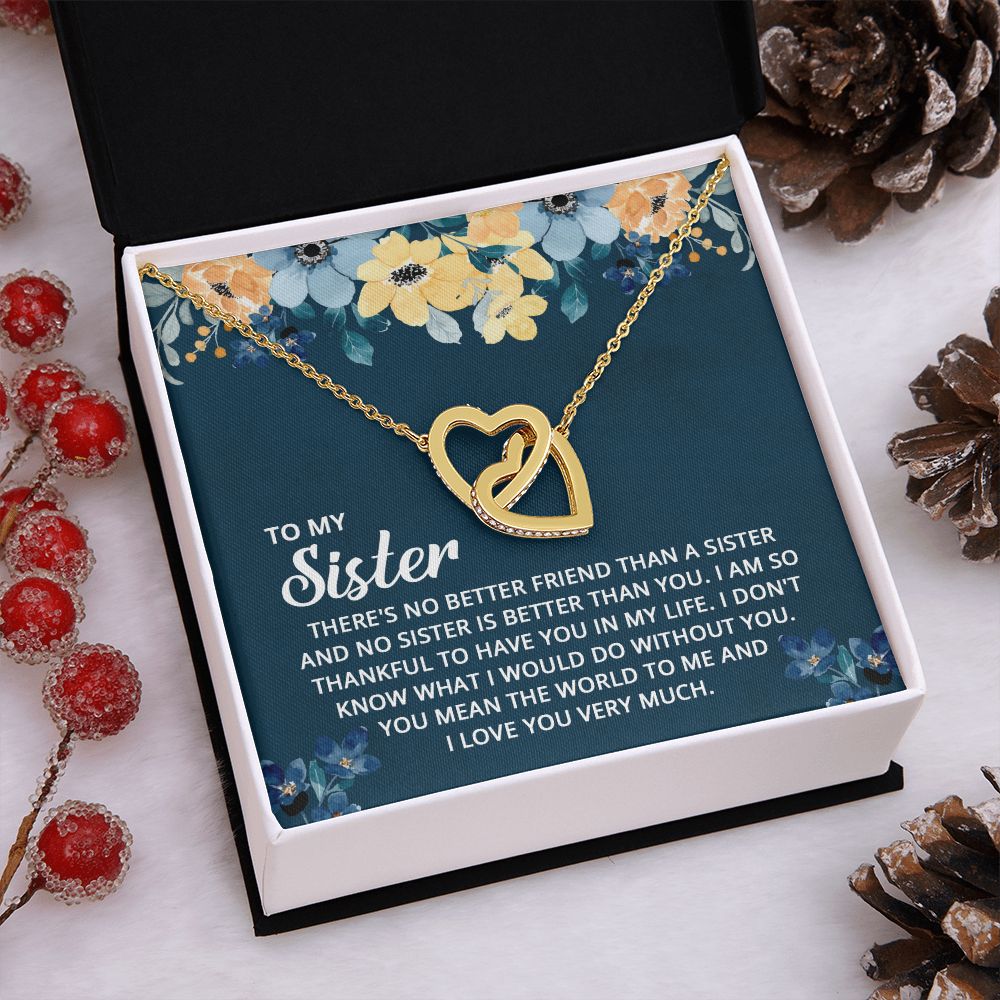 To My Sister - I don't know what I would do without you Interlocking Hearts Necklace