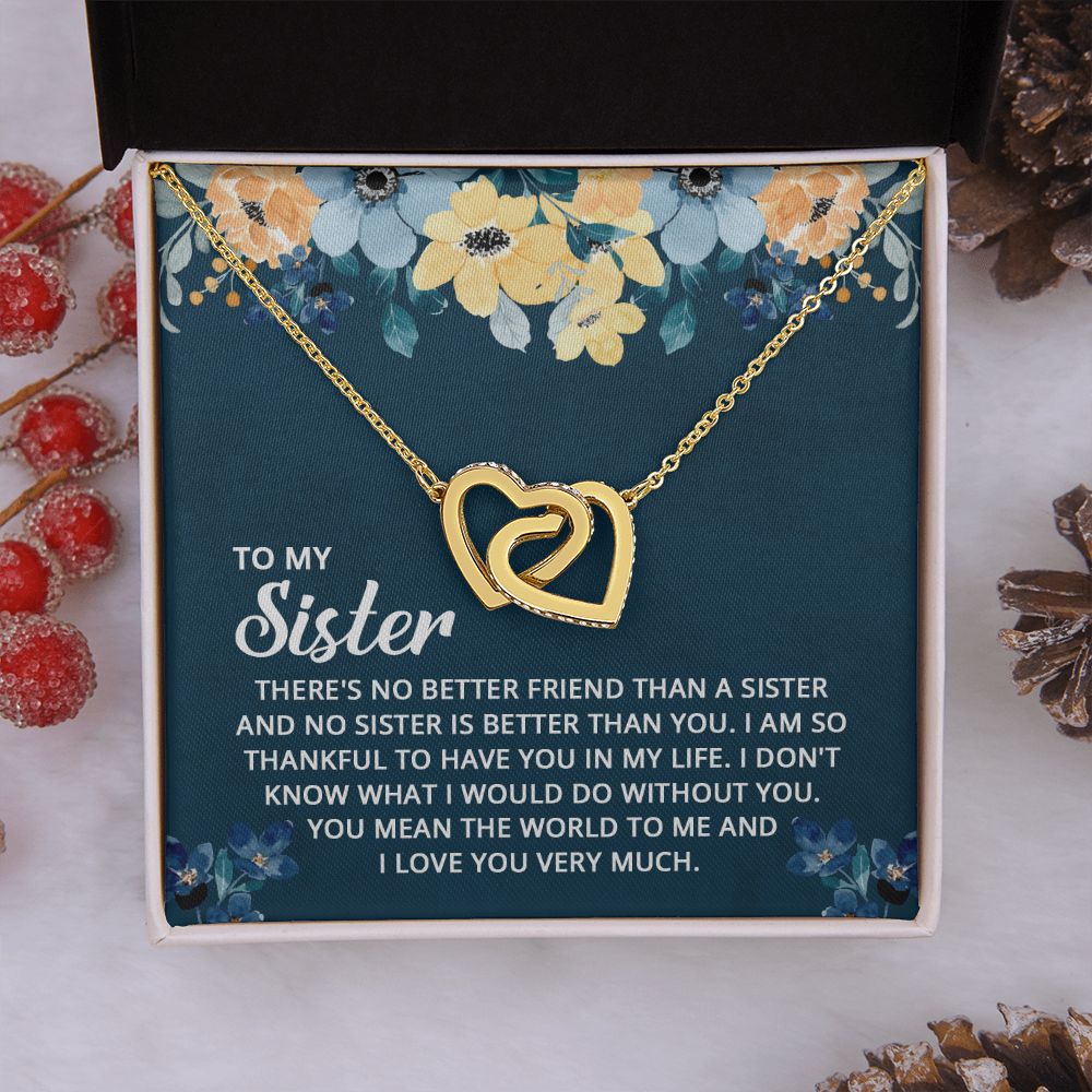 To My Sister - I don't know what I would do without you Interlocking Hearts Necklace