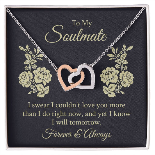 To my soulmate - I swear I couldn't love you Interlocking Hearts Necklace