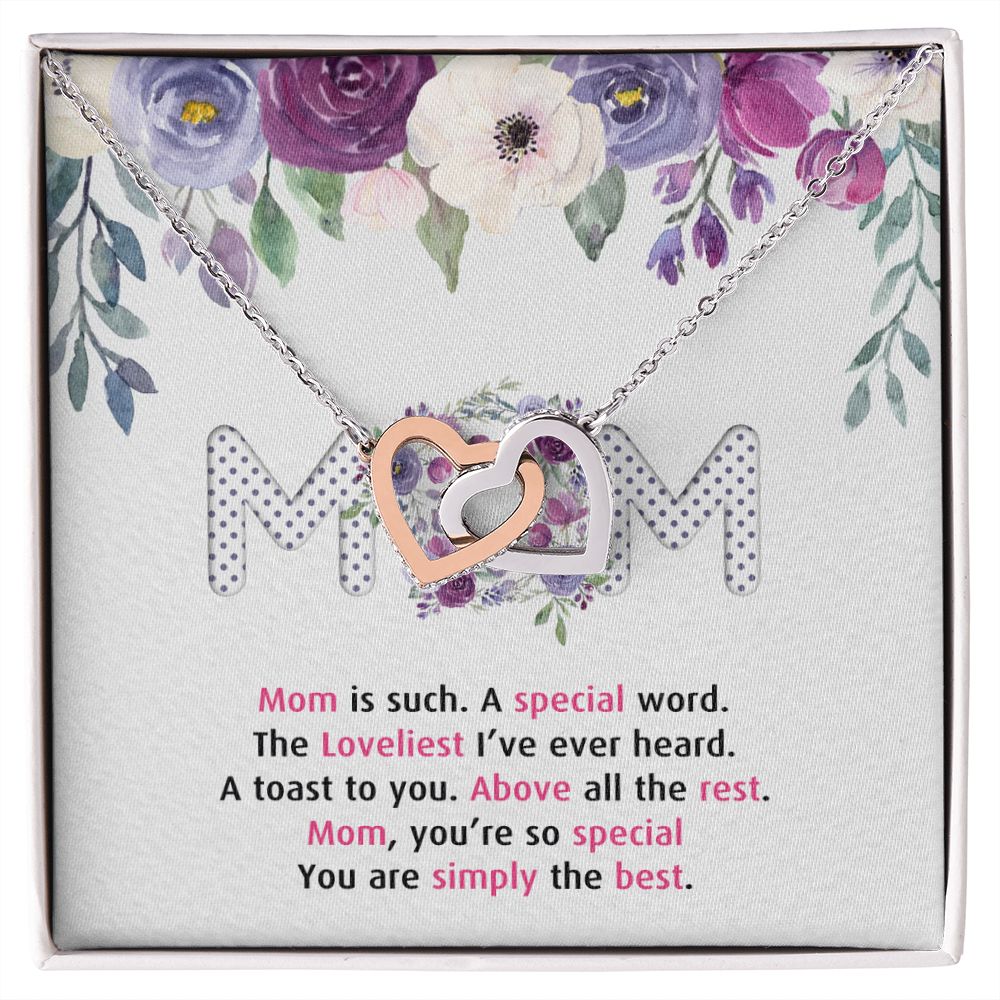 To My Mom Necklace Pendant Gift From Daughter Or Son Happy Mother's Day Gift For Mom Birthday, Anniversary Mom Is Such A Special Interlocking Hearts Necklace