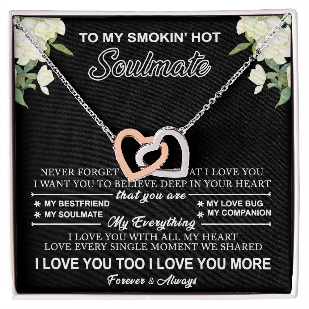 To My Smokin Hot Soulmate Necklace - Wife Gifts From Husband To My Wife Necklace, Gift for Her Romantic, Girlfriend Gifts Necklace for Wife from Men Includes Message Card and Gift Box 8 Interlocking Hearts Necklace