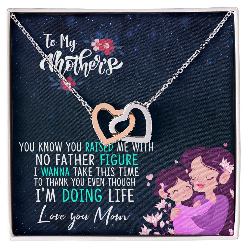 To My Mom Mother Necklace Pendant Gift From Daughter Thank You Even Though I'm Doing Life With Message Card Gift For Mom Interlocking Hearts Necklace