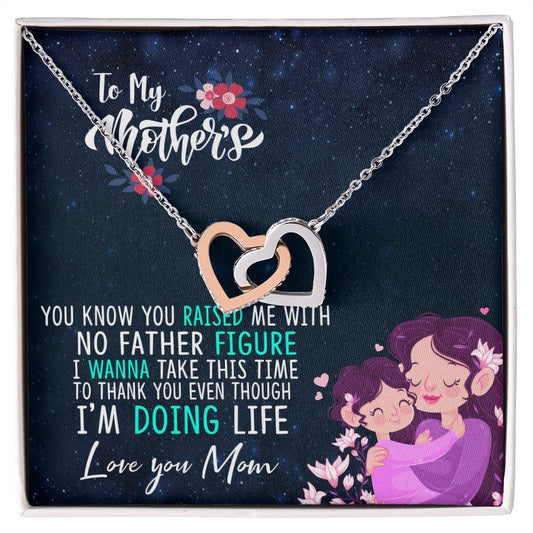 To My Mom Mother Necklace Pendant Gift From Daughter Thank You Even Though I'm Doing Life With Message Card Gift For Mom Interlocking Hearts Necklace