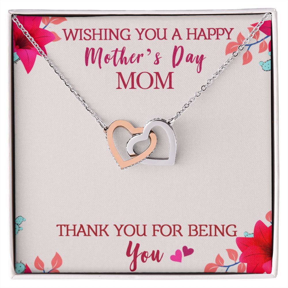 To My Mom Wishing You A Happy Mother's Day Gift From Daughter Or Son Thank You For Being You With Message Card Gift For Mom Interlocking Hearts Necklace