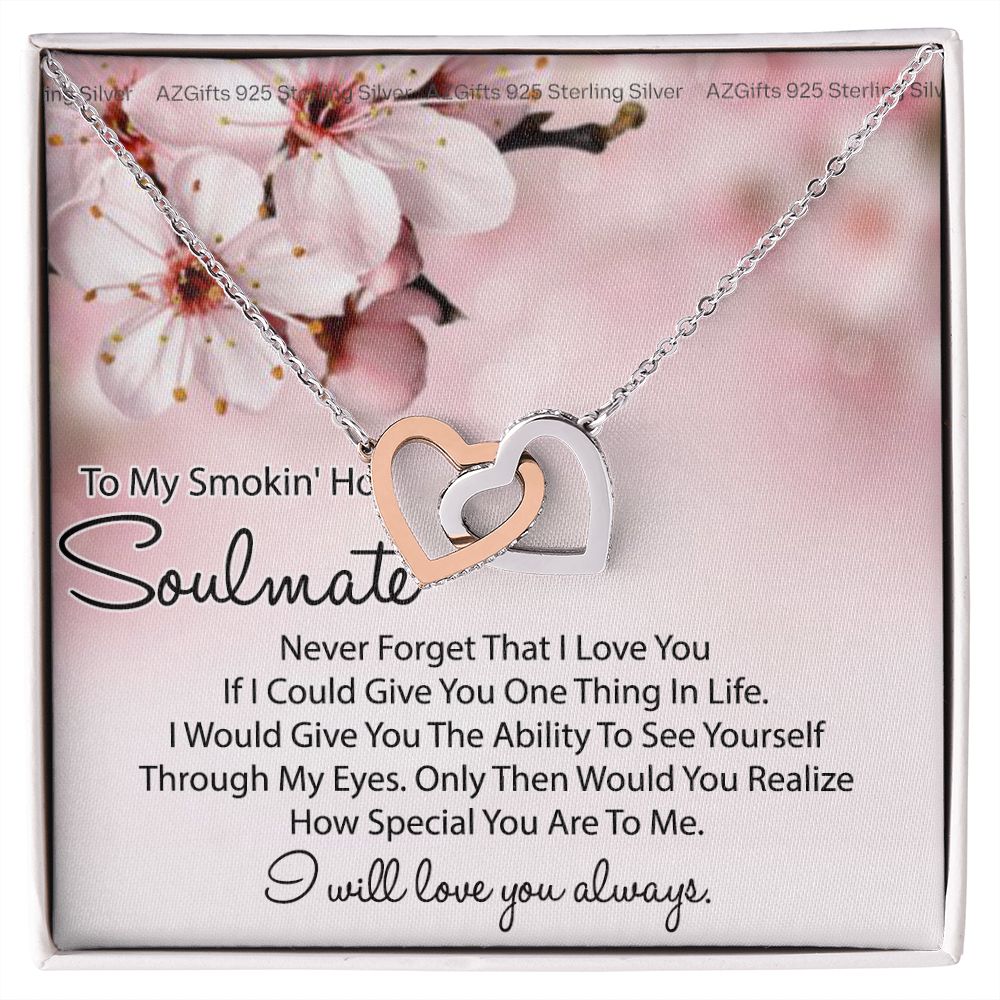To My Smokin Hot Soulmate Necklace, Birthday Necklace For Wife, Anniversary Gift 2 Interlocking Hearts Necklace