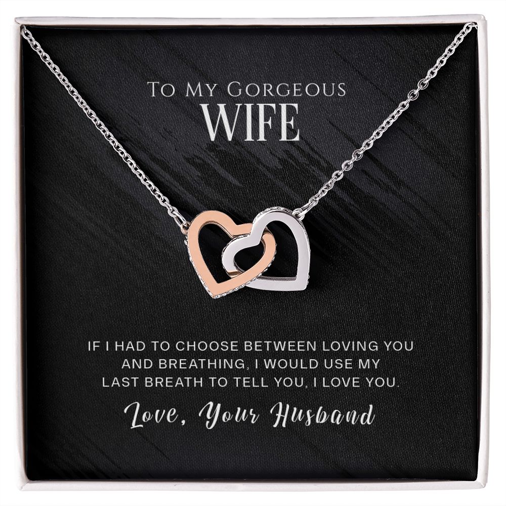 To My Gorgeous Wife Necklace Pendant Gift From Husband - If I Had To Choose With Message Card and Gift Box. Valentine's Day Gift For Wife Future Wife Interlocking Hearts Necklace