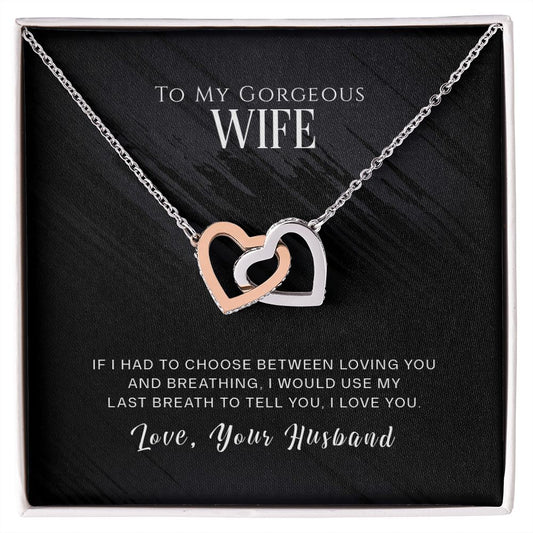 To My Gorgeous Wife Necklace Pendant Gift From Husband - If I Had To Choose With Message Card and Gift Box. Valentine's Day Gift For Wife Future Wife Interlocking Hearts Necklace
