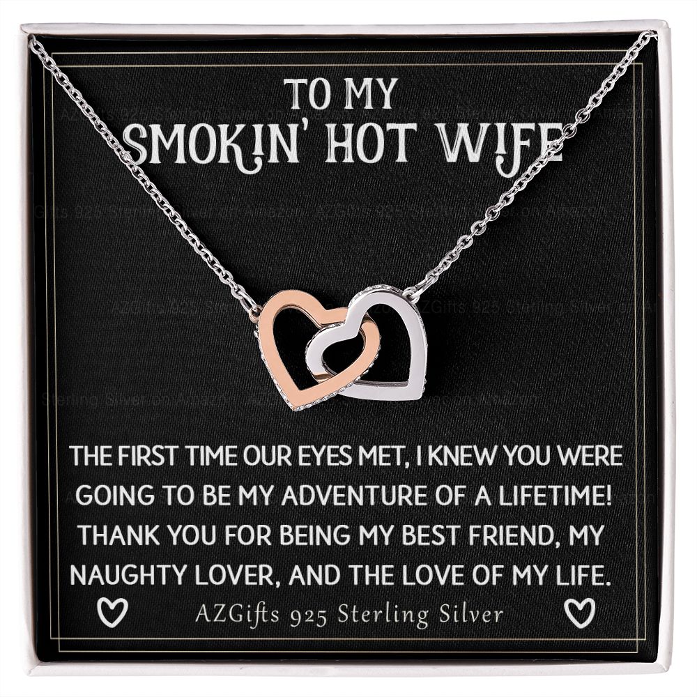 To My Smokin' Hot Wife Necklace from Husband Jewelry With Box Gift for Wife Pendant Jewelry Birthday Gift For Women From Men Romantic Gift For Wife Jewelry for Women 301 Interlocking Hearts Necklace