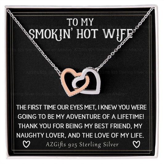 To My Smokin' Hot Wife Necklace from Husband Jewelry With Box Gift for Wife Pendant Jewelry Birthday Gift For Women From Men Romantic Gift For Wife Jewelry for Women 301 Interlocking Hearts Necklace