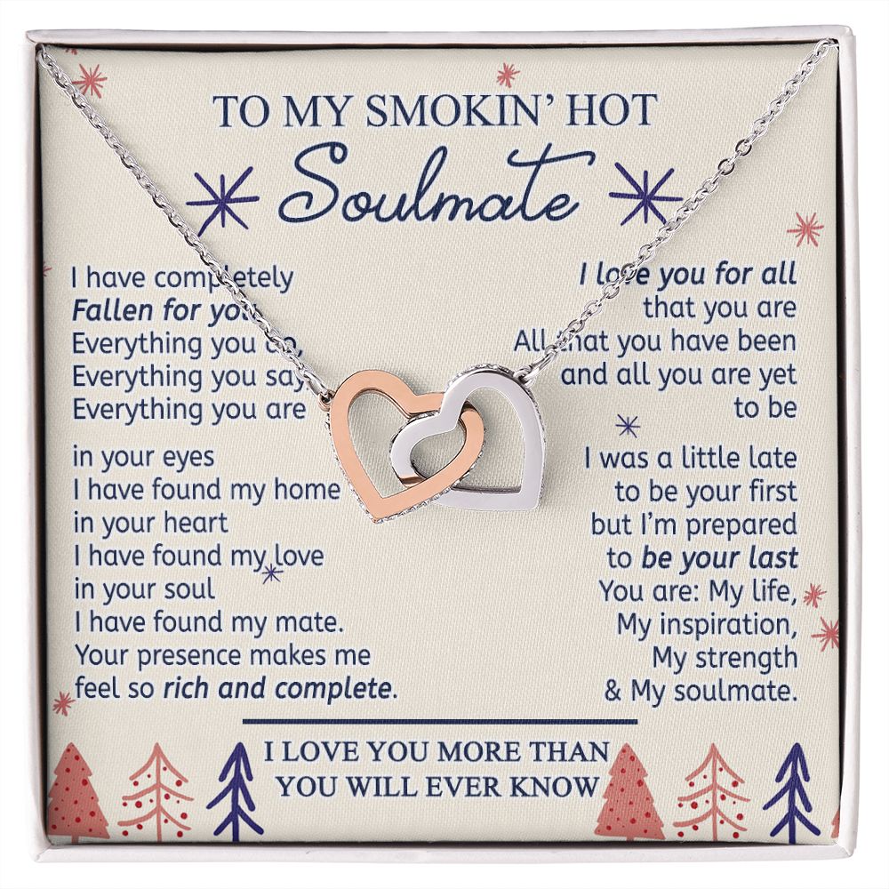 To My Smokin Hot Soulmate Necklace - Wife Gifts From Husband To My Wife Necklace, Gift for Her Romantic, Girlfriend Gifts Necklace for Wife from Men Includes Message Card and Gift Box 16 Interlocking Hearts Necklace