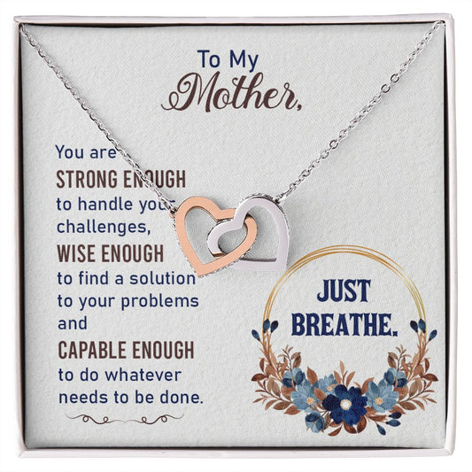 To My Mother Necklace Pendant Gift From Daughter In Law Necklace Strong Enough Gift For To Mom Happy Mother's Day Mother In Law Gift On Birthday Anniversary Gift 30821 Interlocking Hearts Necklace
