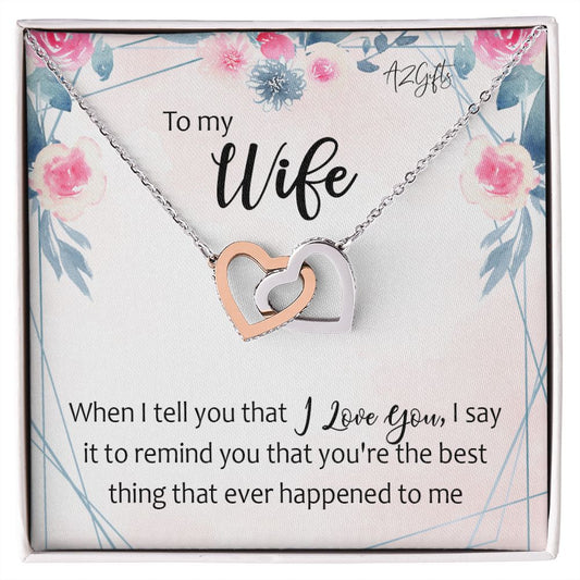 To My Wife Necklace from Husband, Personalized Necklace for Women, Luxury Necklace for Wife from Man Men, Wedding Anniversary Present For Wife, Beautiful Wife Jewelry Christmas Birthday Gifts For Wife1 Interlocking Hearts Necklace