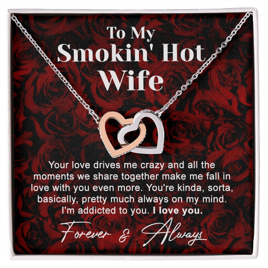 To My Smokin Hot Wife Necklace, Wedding Anniversary Jewelry For Women, Necklace For Wife from Husband, Gifts For Wife Birthday Gifts Necklace, Jewelry With Message Card In A Gift Box4 Interlocking Hearts Necklace