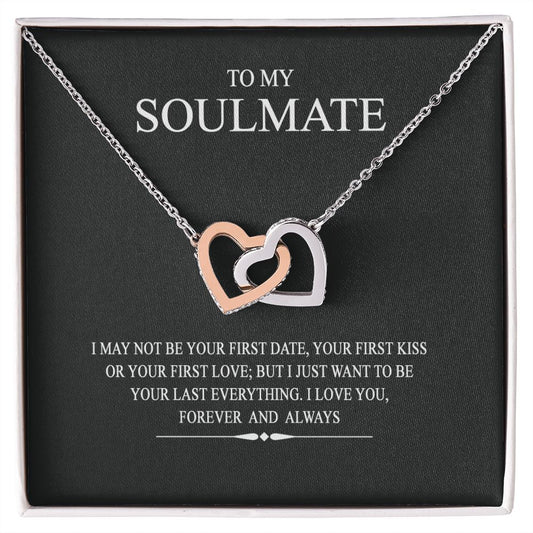 To My Soulmate Wife Girl Your Last Everything Interlocking Necklace Pendant Interlocking Hearts Necklace