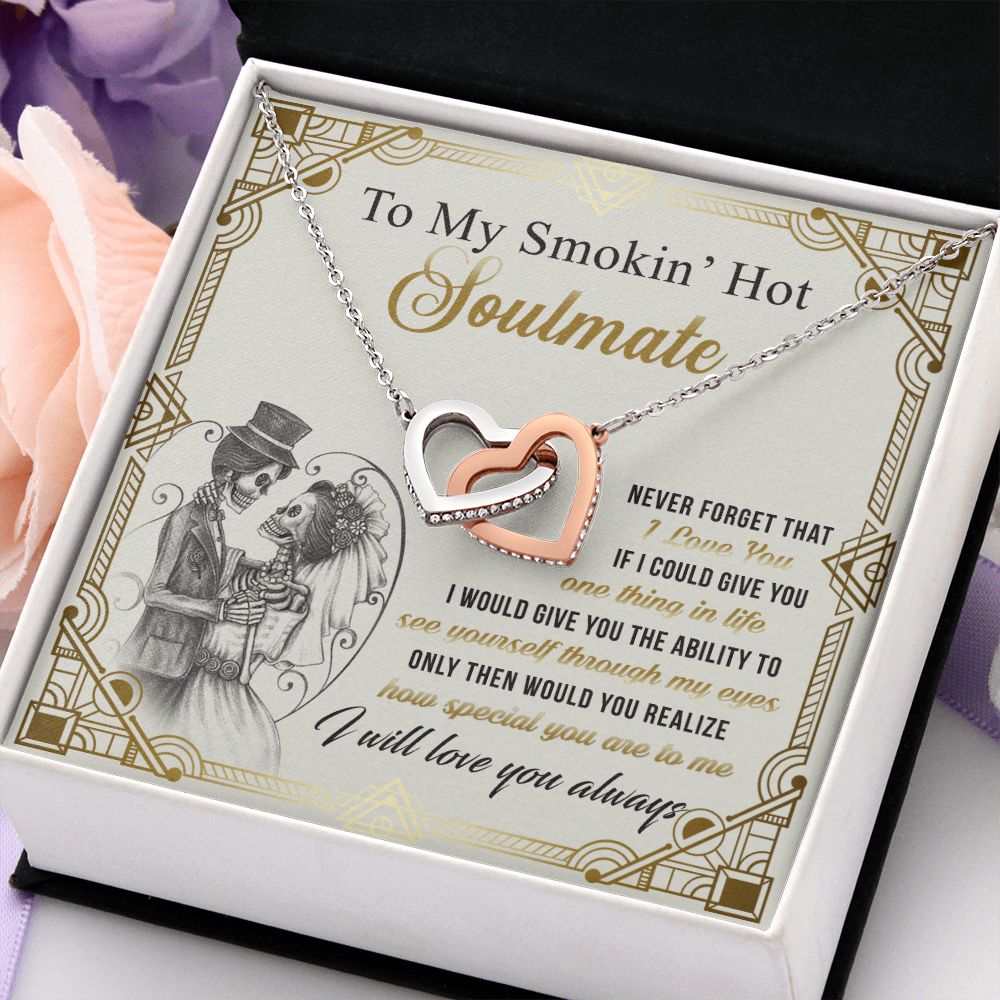 To My Smokin Hot Soulmate Necklace - Wife Gifts From Husband To My Wife Necklace, Gift for Her Romantic, Girlfriend Gifts Necklace for Wife from Men Includes Message Card and Gift Box 9 Interlocking Hearts Necklace