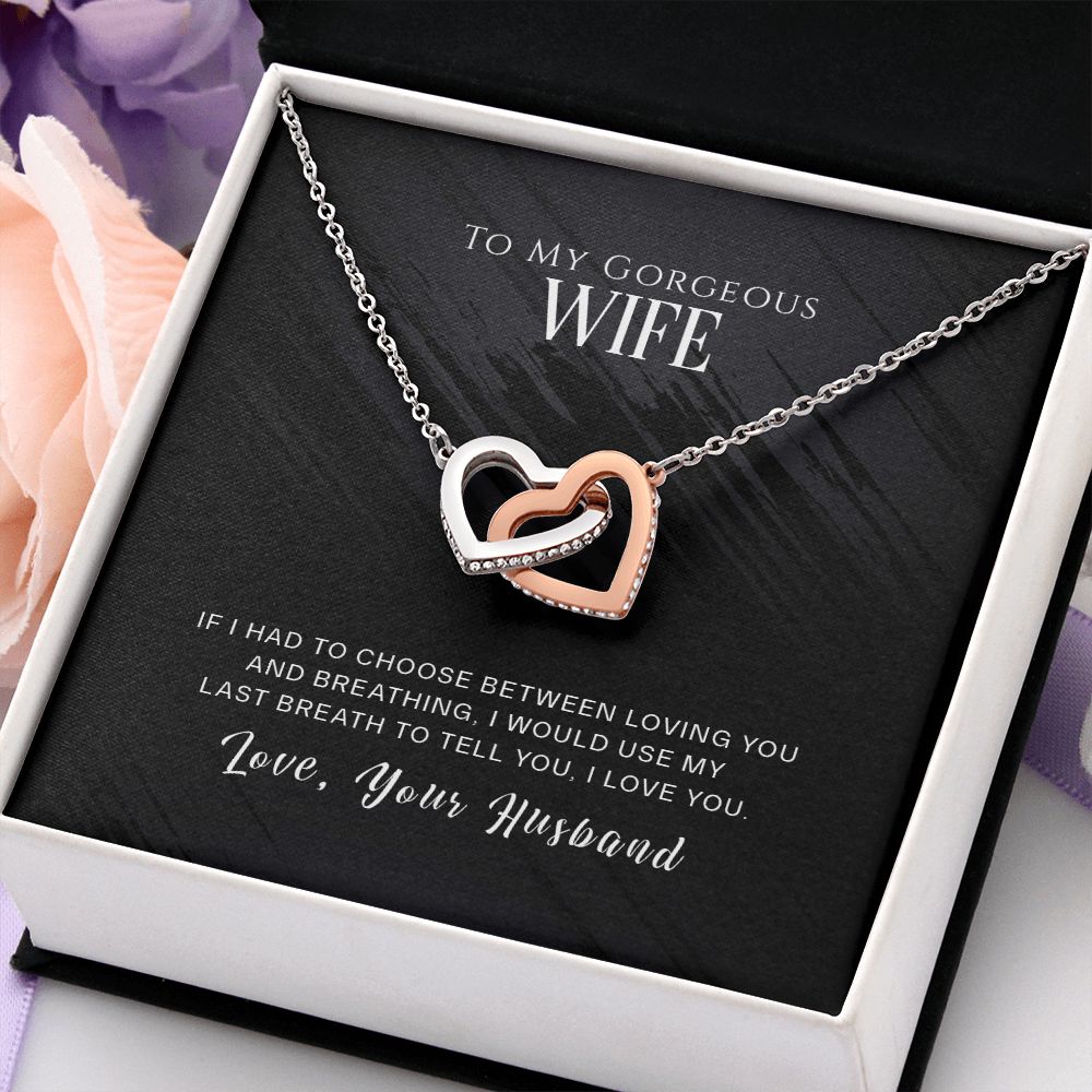 To My Gorgeous Wife Necklace Pendant Gift From Husband - If I Had To Choose With Message Card and Gift Box. Valentine's Day Gift For Wife Future Wife Interlocking Hearts Necklace