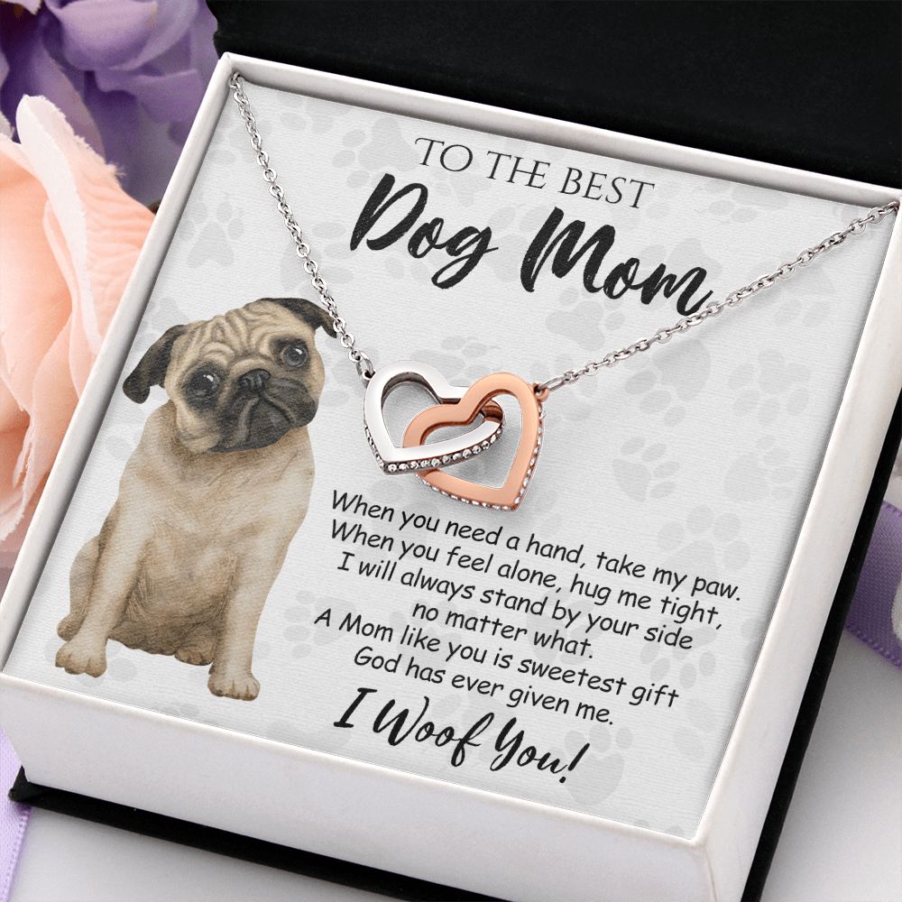 To The Best Pug Dog Mom Knot Necklace Mother's Day Gift , I Woof You Quote Gift Card, Message Card Jewelry For Dog Lovers, Necklace For Mom Interlocking Hearts Necklace