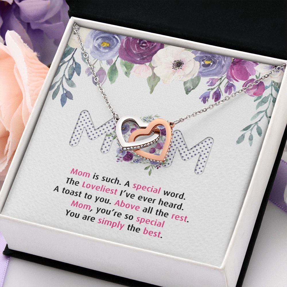 To My Mom Necklace Pendant Gift From Daughter Or Son Happy Mother's Day Gift For Mom Birthday, Anniversary Mom Is Such A Special Interlocking Hearts Necklace