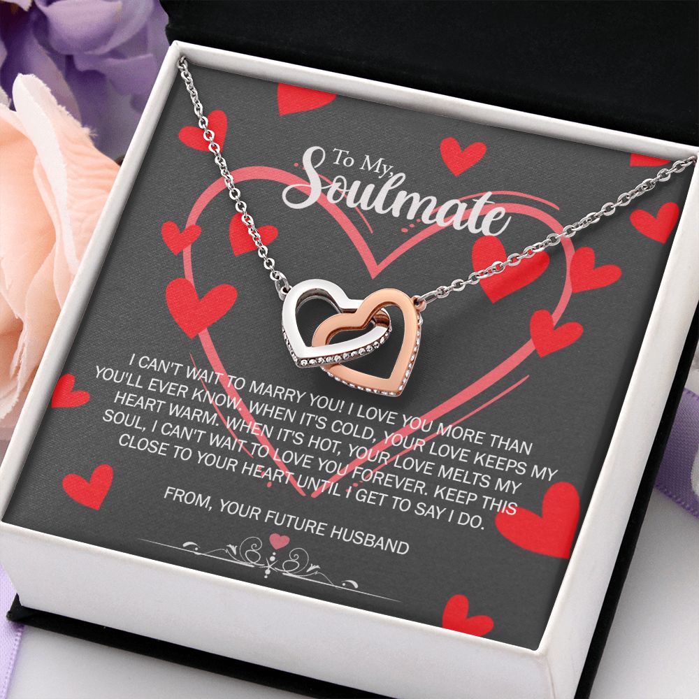 To My Soulmate Necklace for Future Wife Girlfriend Fiancee Anniversary Gift Interlocking Hearts Necklace
