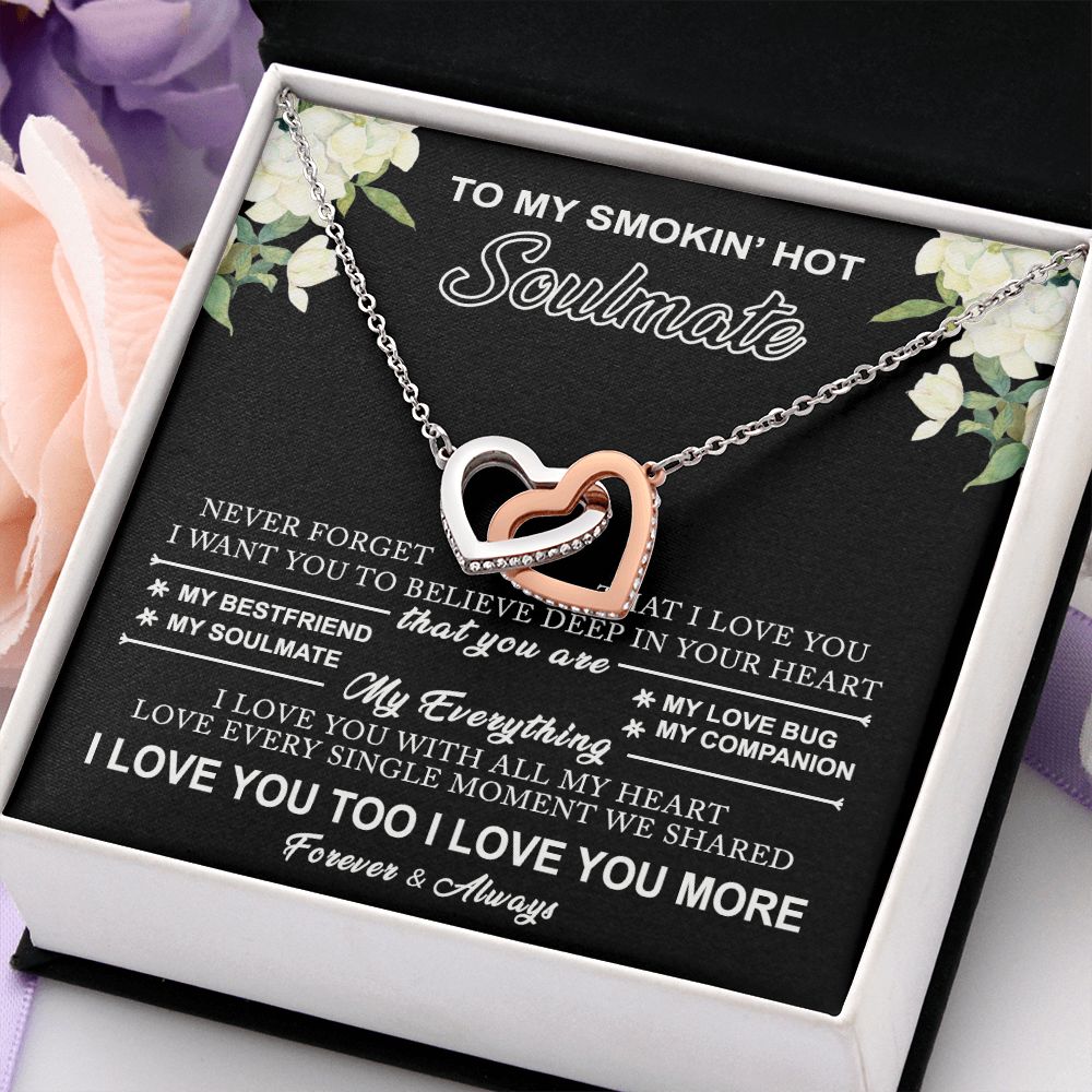 To My Smokin Hot Soulmate Necklace - Wife Gifts From Husband To My Wife Necklace, Gift for Her Romantic, Girlfriend Gifts Necklace for Wife from Men Includes Message Card and Gift Box 8 Interlocking Hearts Necklace