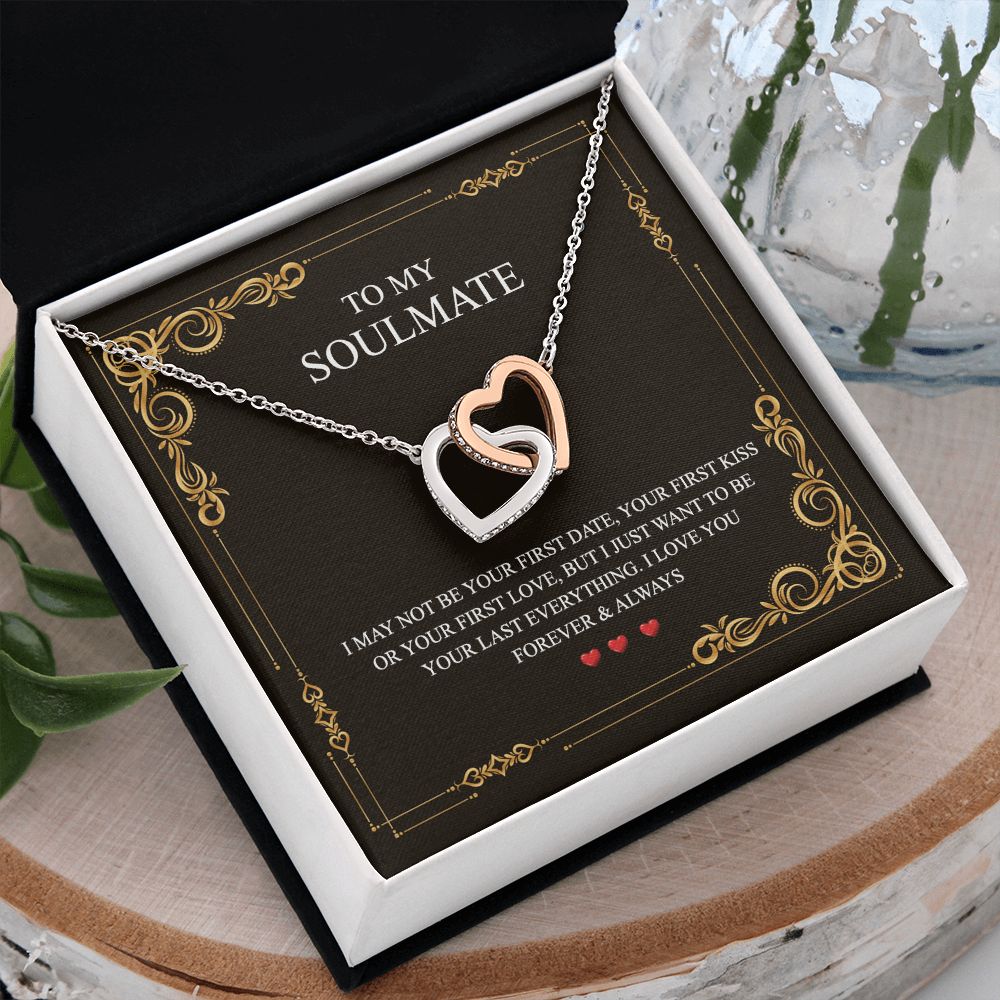 To My Soulmate Alluring Beauty Necklace First Date Kiss Love Everything Forever Interlocking Hearts Necklace
