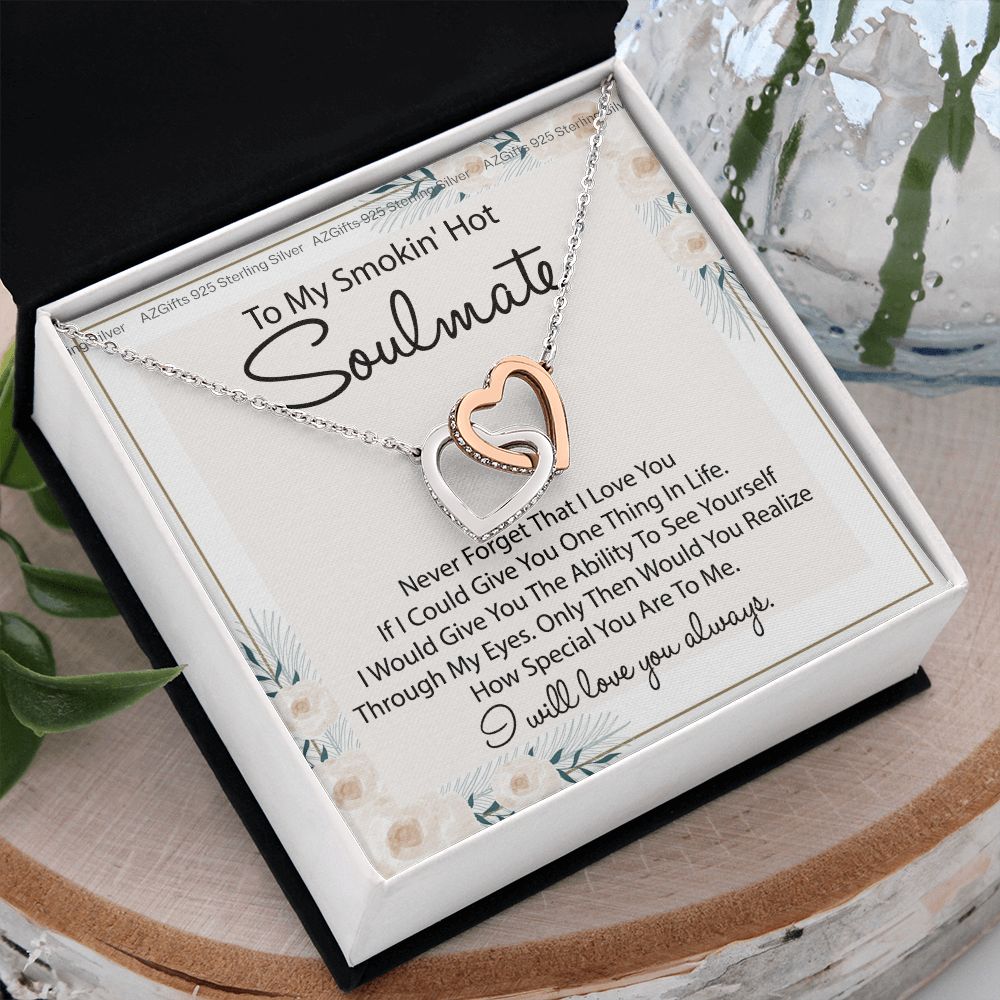 To My Smokin Hot Soulmate Necklace - Wife Gifts From Husband To My Wife Necklace, Gift for Her Romantic, Girlfriend Gifts Necklace for Wife from Men Includes Message Card and Gift Box 22 Interlocking Hearts Necklace