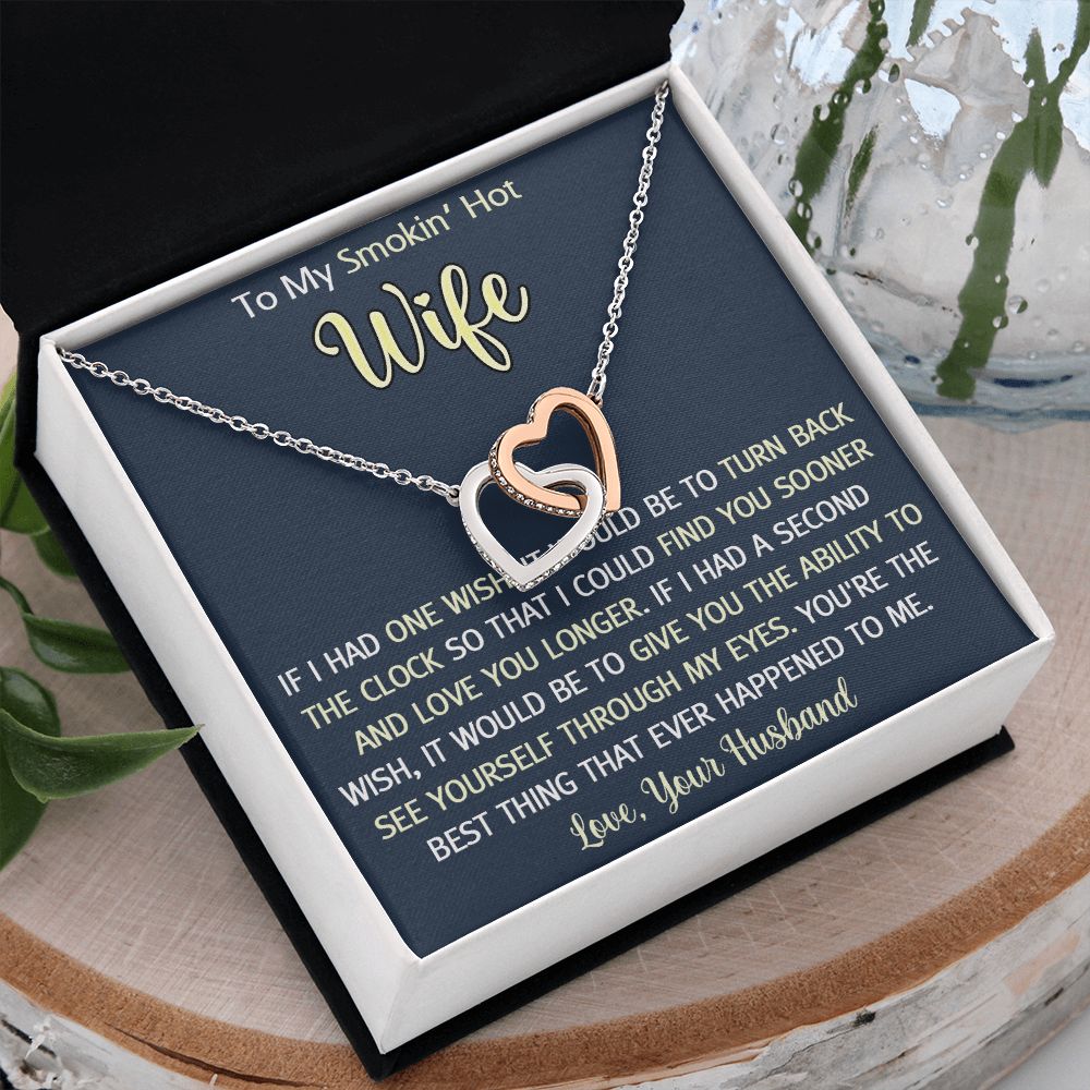 To My Smokin Hot Wife Necklace, Wedding Anniversary Jewelry For Women, Necklace For Wife from Husband, Gifts For Wife Birthday Gifts Necklace, Jewelry With Message Card In A Gift Box3 Interlocking Hearts Necklace