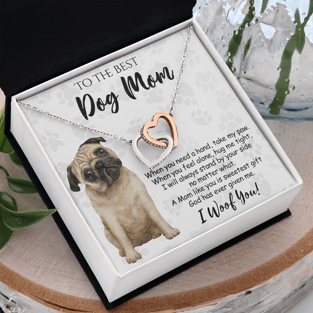 To The Best Pug Dog Mom Knot Necklace Mother's Day Gift , I Woof You Quote Gift Card, Message Card Jewelry For Dog Lovers, Necklace For Mom Interlocking Hearts Necklace