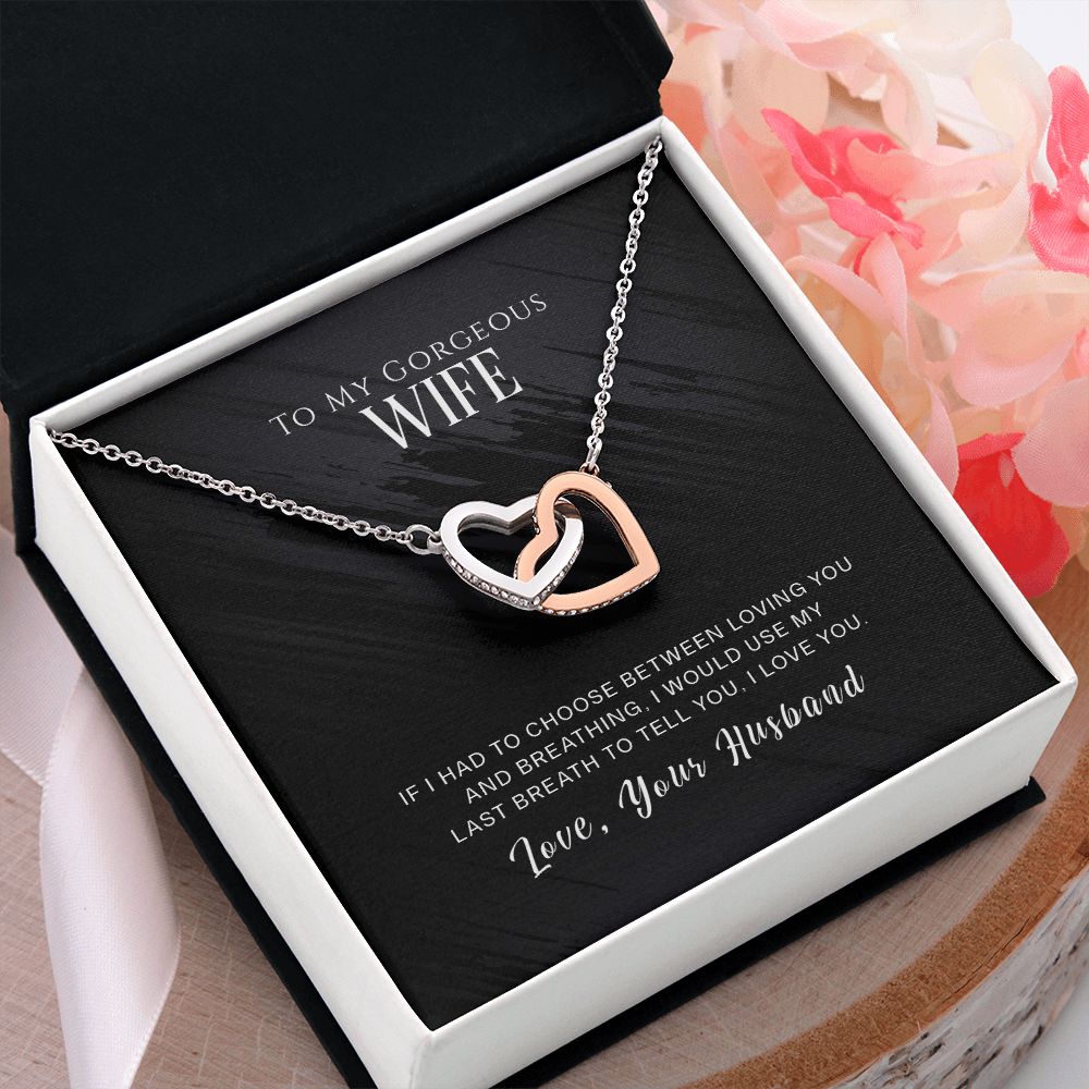 To My Gorgeous Wife Necklace Pendant Gift From Husband - If I Had To Choose With Message Card and Gift Box. Valentine's Day Gift For Wife Future Wife Interlocking Hearts Necklace