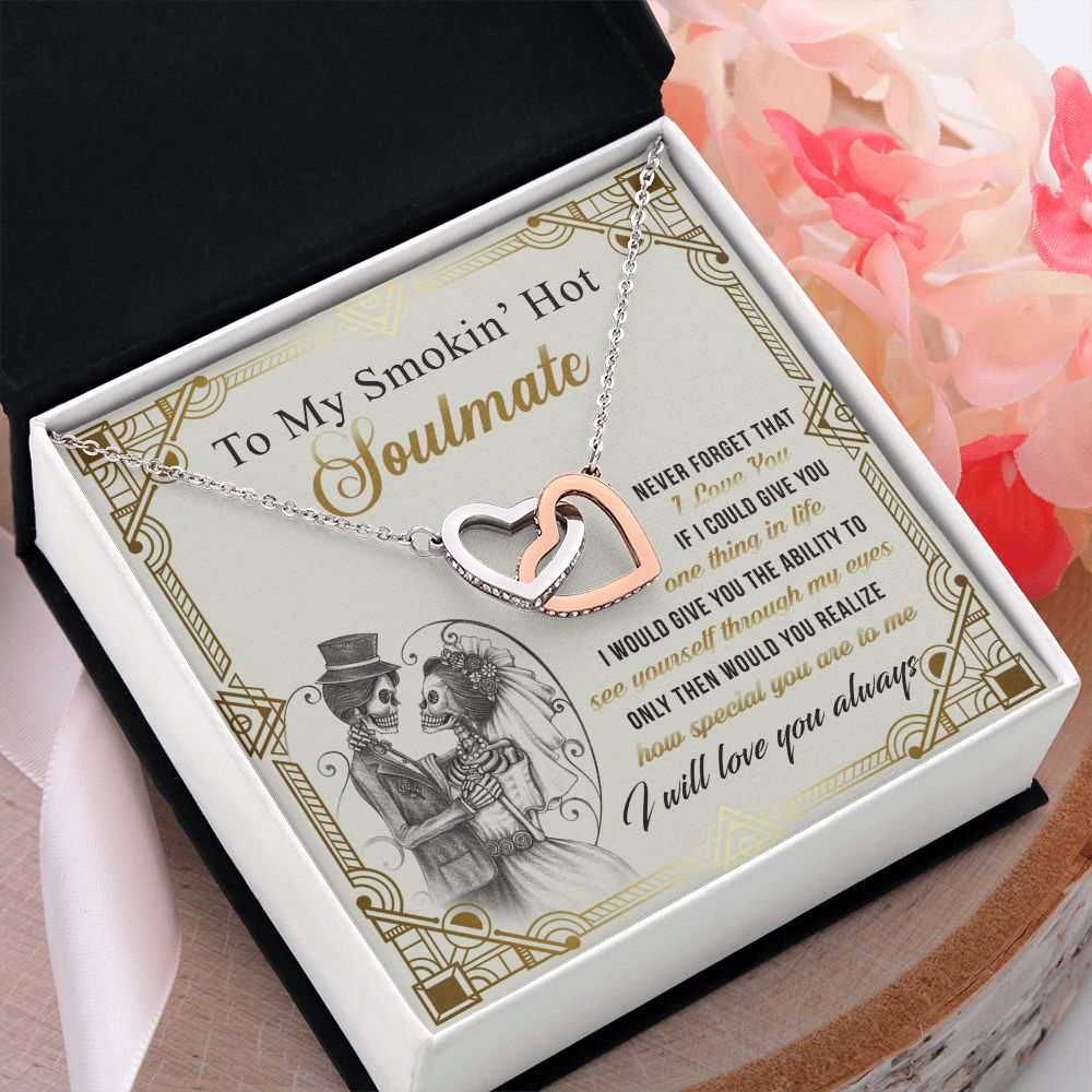 To My Smokin Hot Soulmate Necklace - Wife Gifts From Husband To My Wife Necklace, Gift for Her Romantic, Girlfriend Gifts Necklace for Wife from Men Includes Message Card and Gift Box 9 Interlocking Hearts Necklace
