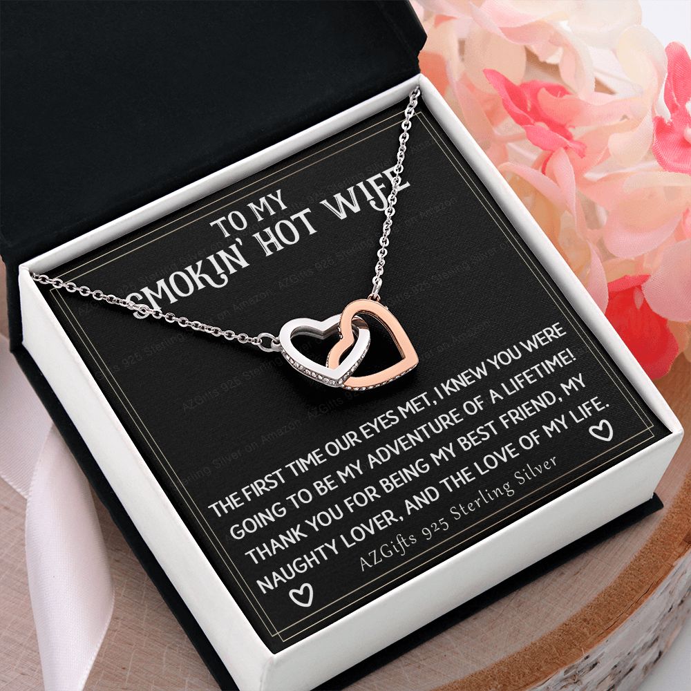 To My Smokin' Hot Wife Necklace from Husband Jewelry With Box Gift for Wife Pendant Jewelry Birthday Gift For Women From Men Romantic Gift For Wife Jewelry for Women 301 Interlocking Hearts Necklace
