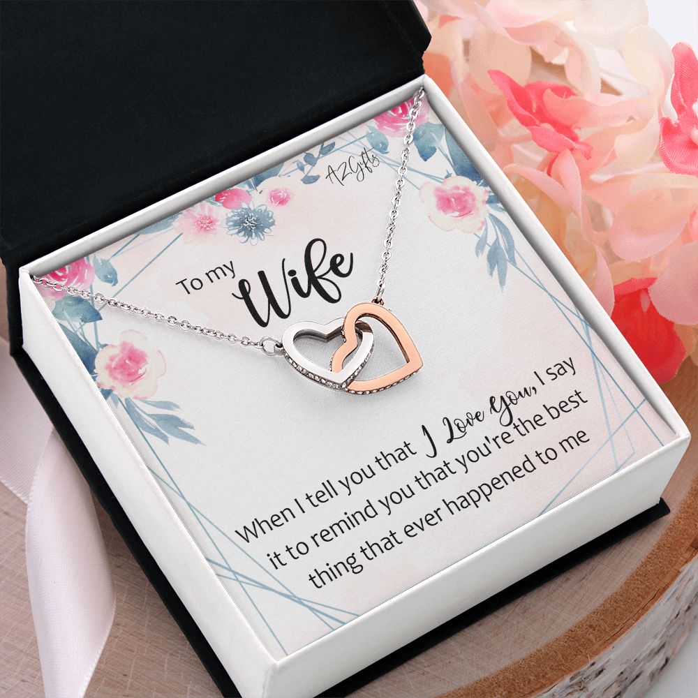 To My Wife Necklace from Husband, Personalized Necklace for Women, Luxury Necklace for Wife from Man Men, Wedding Anniversary Present For Wife, Beautiful Wife Jewelry Christmas Birthday Gifts For Wife1 Interlocking Hearts Necklace