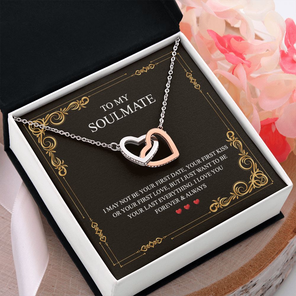 To My Soulmate Alluring Beauty Necklace First Date Kiss Love Everything Forever Interlocking Hearts Necklace