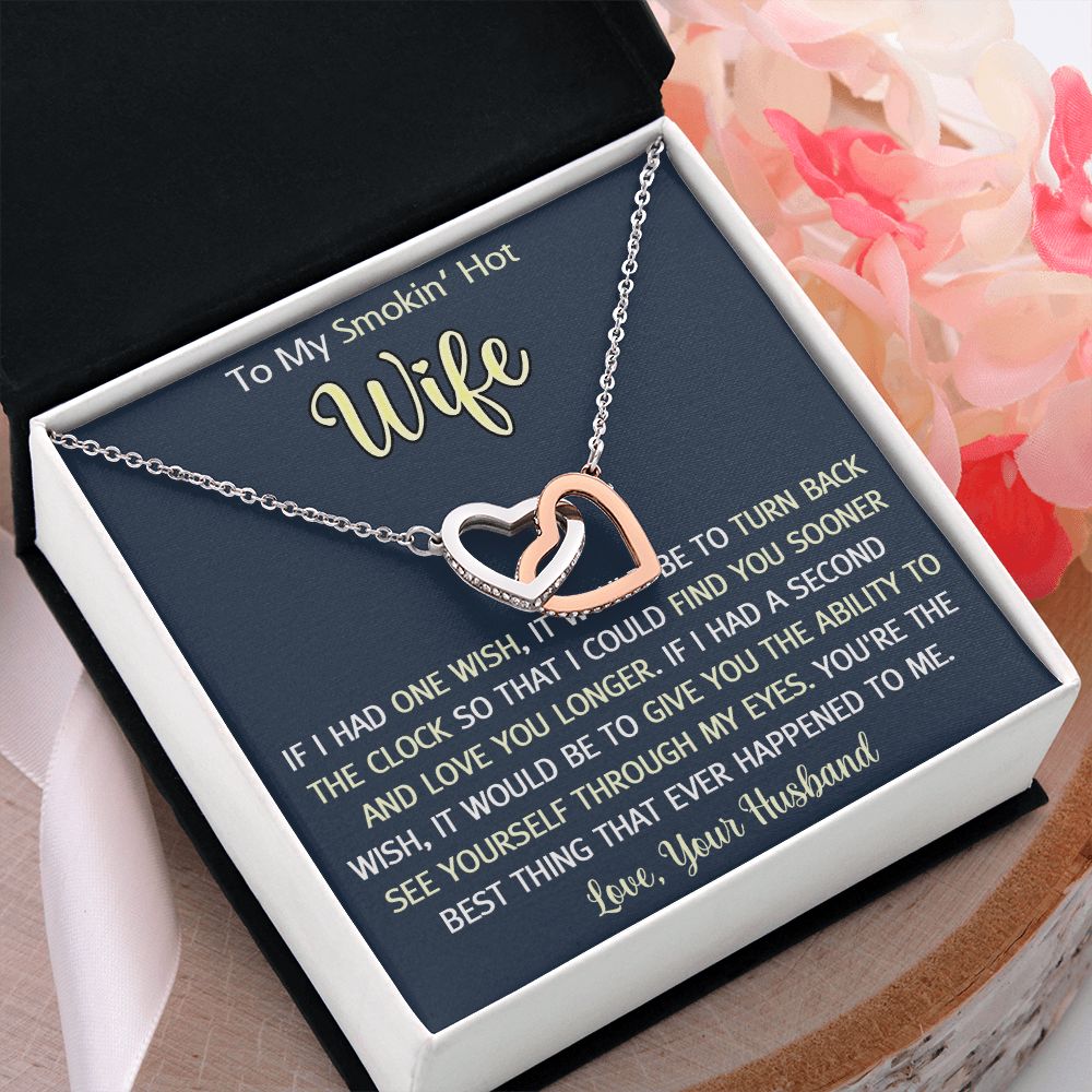 To My Smokin Hot Wife Necklace, Wedding Anniversary Jewelry For Women, Necklace For Wife from Husband, Gifts For Wife Birthday Gifts Necklace, Jewelry With Message Card In A Gift Box3 Interlocking Hearts Necklace