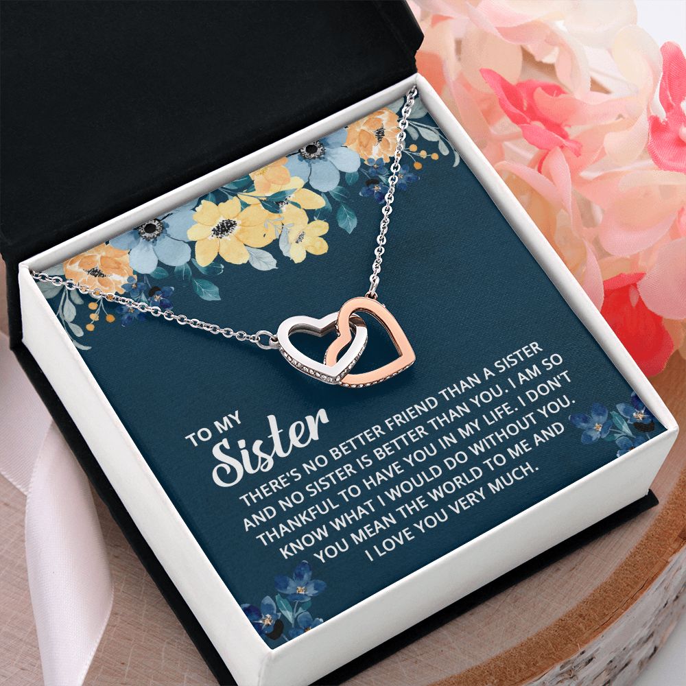 To My Sister - I don't know what I would do without you Interlocking Hearts Necklace