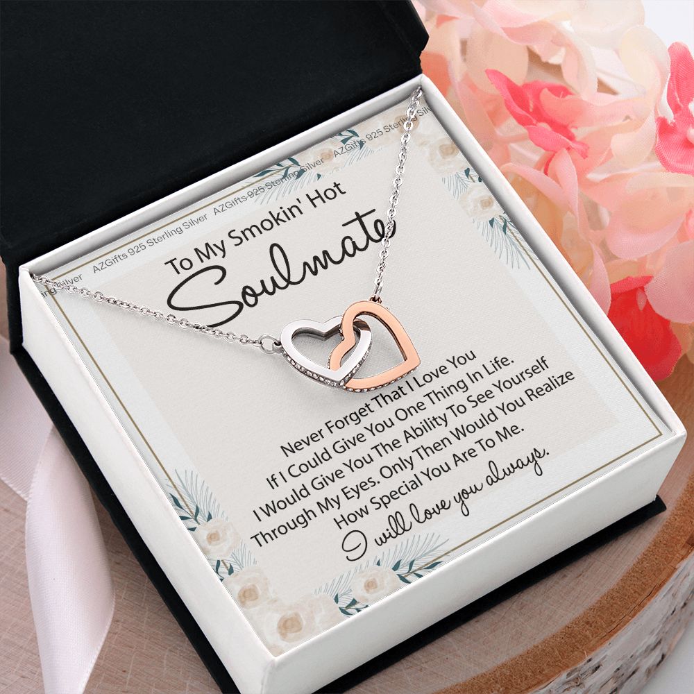To My Smokin Hot Soulmate Necklace - Wife Gifts From Husband To My Wife Necklace, Gift for Her Romantic, Girlfriend Gifts Necklace for Wife from Men Includes Message Card and Gift Box 22 Interlocking Hearts Necklace