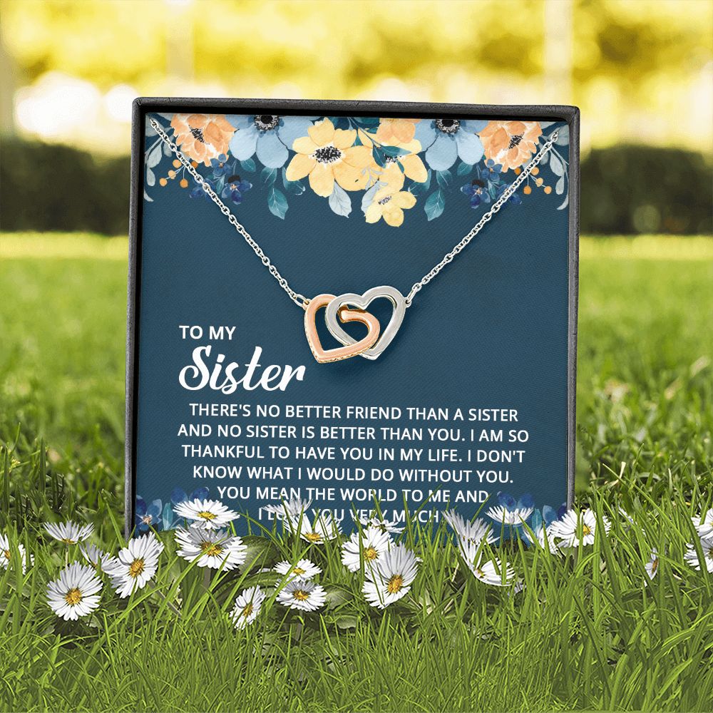 To My Sister - I don't know what I would do without you Interlocking Hearts Necklace