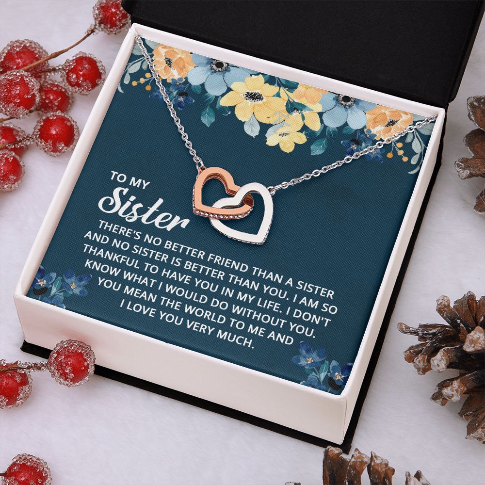 To My Sister - I don't know what I would do without you Interlocking Hearts Necklace