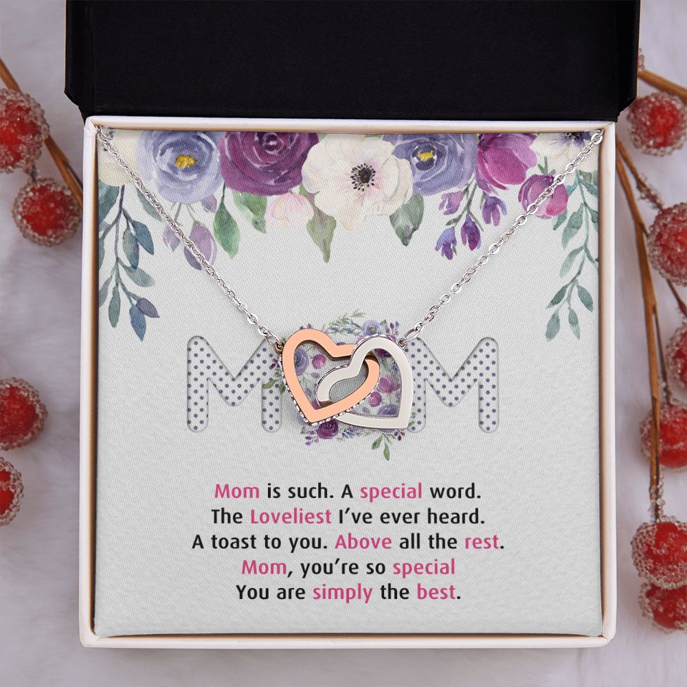 To My Mom Necklace Pendant Gift From Daughter Or Son Happy Mother's Day Gift For Mom Birthday, Anniversary Mom Is Such A Special Interlocking Hearts Necklace
