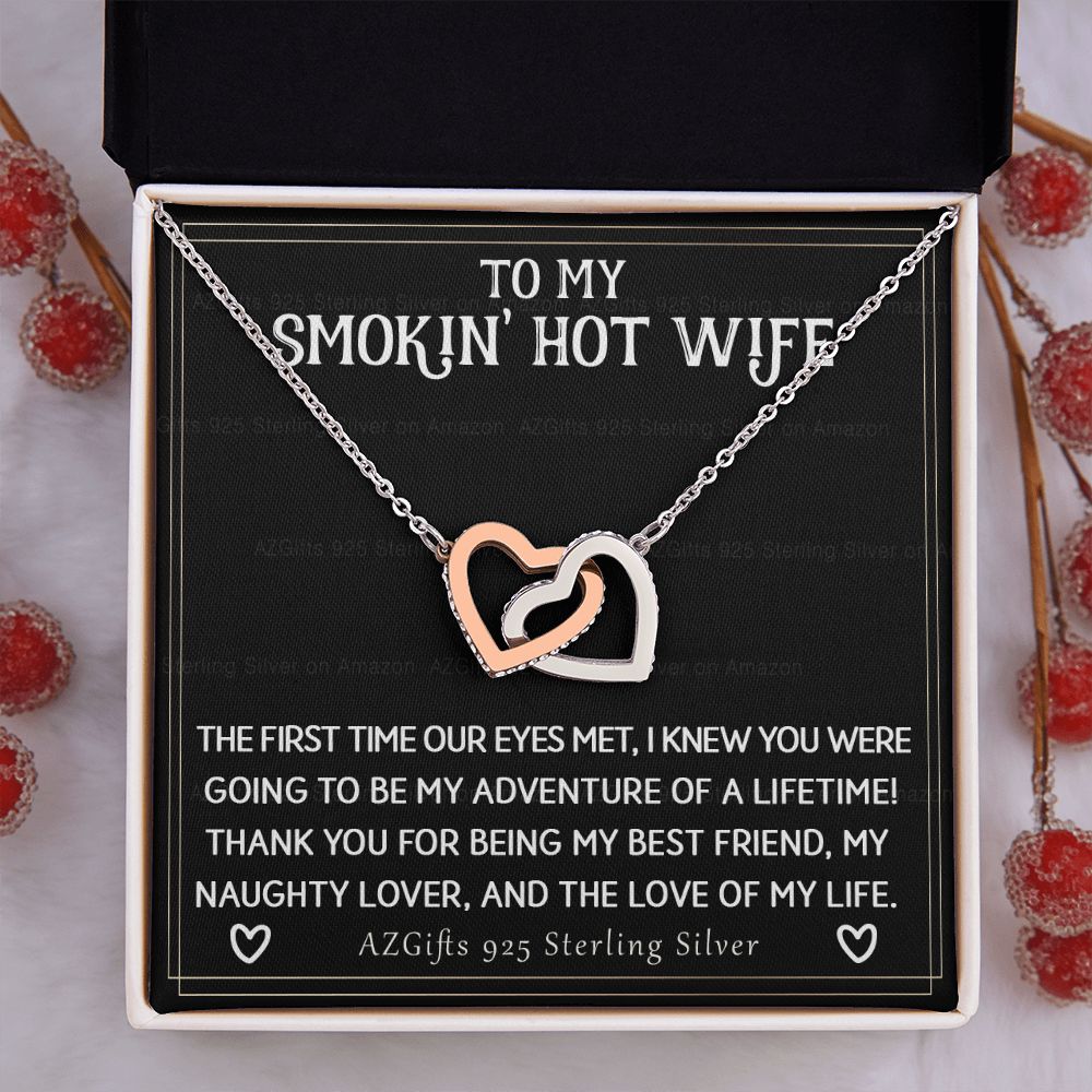 To My Smokin' Hot Wife Necklace from Husband Jewelry With Box Gift for Wife Pendant Jewelry Birthday Gift For Women From Men Romantic Gift For Wife Jewelry for Women 301 Interlocking Hearts Necklace