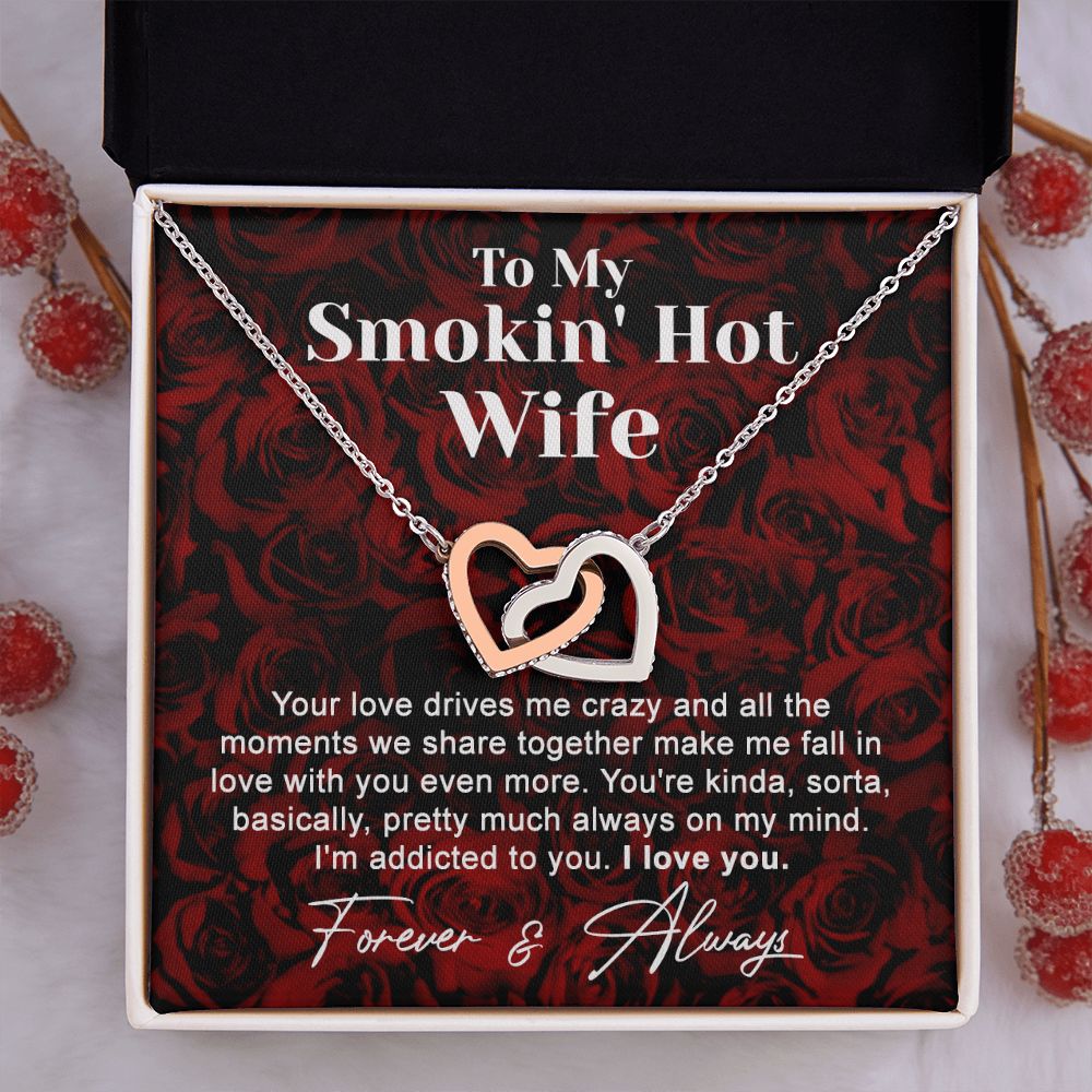 To My Smokin Hot Wife Necklace, Wedding Anniversary Jewelry For Women, Necklace For Wife from Husband, Gifts For Wife Birthday Gifts Necklace, Jewelry With Message Card In A Gift Box4 Interlocking Hearts Necklace