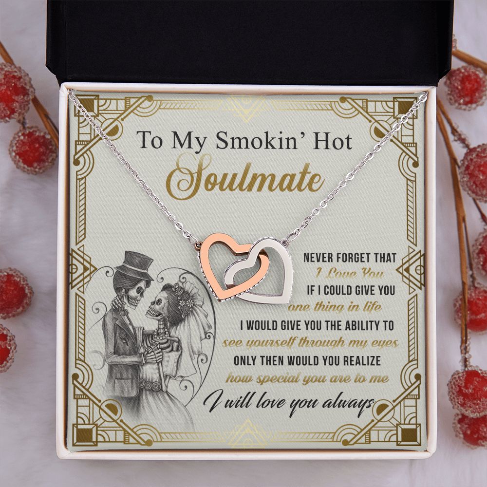 To My Smokin Hot Soulmate Necklace - Wife Gifts From Husband To My Wife Necklace, Gift for Her Romantic, Girlfriend Gifts Necklace for Wife from Men Includes Message Card and Gift Box 9 Interlocking Hearts Necklace