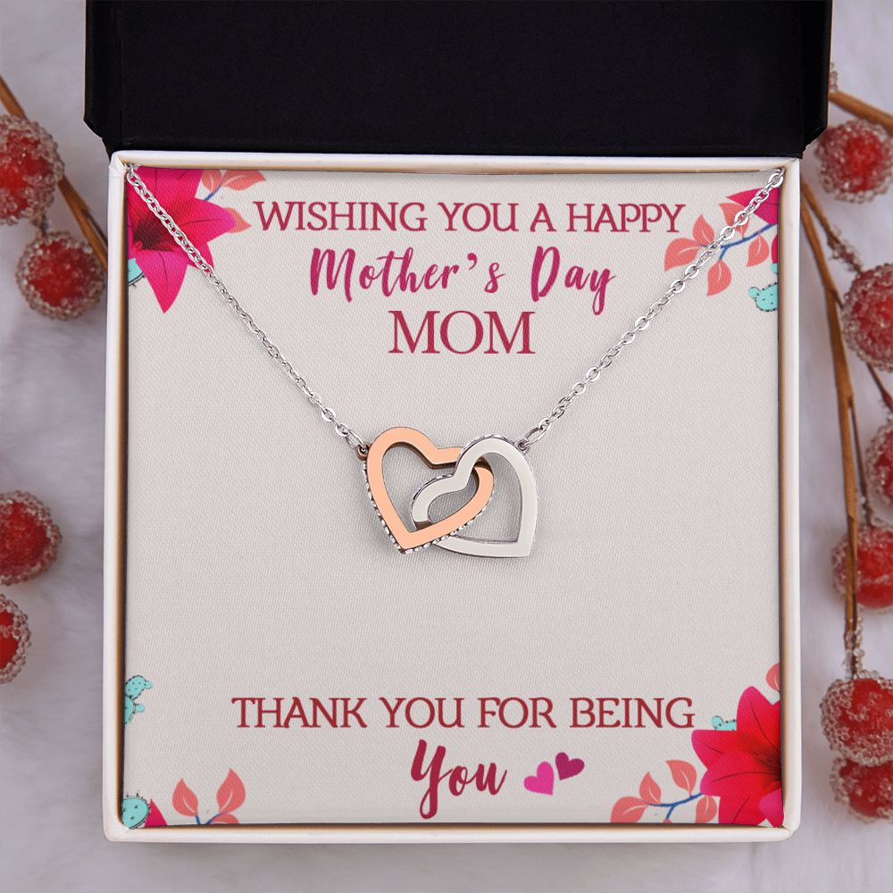 To My Mom Wishing You A Happy Mother's Day Gift From Daughter Or Son Thank You For Being You With Message Card Gift For Mom Interlocking Hearts Necklace
