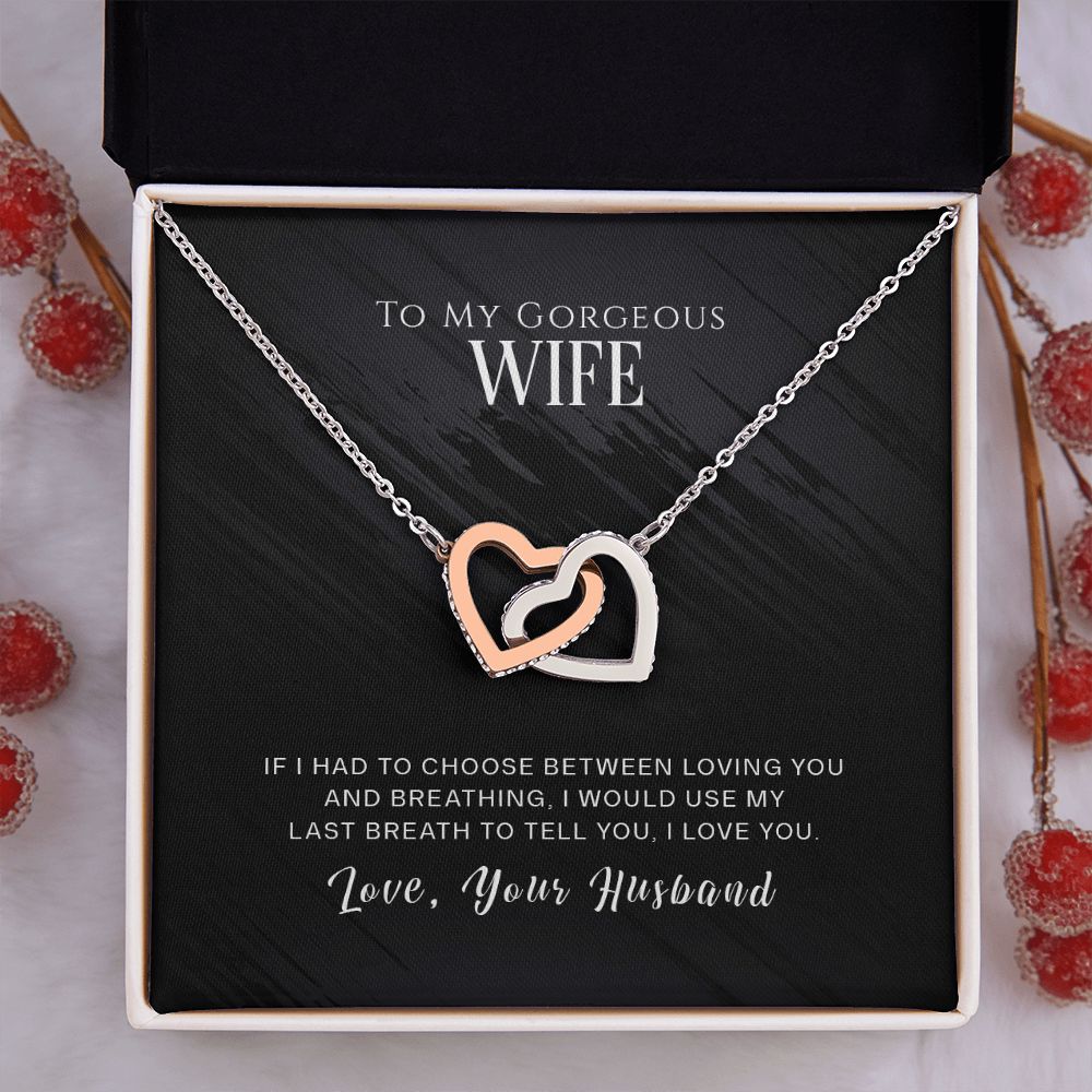 To My Gorgeous Wife Necklace Pendant Gift From Husband - If I Had To Choose With Message Card and Gift Box. Valentine's Day Gift For Wife Future Wife Interlocking Hearts Necklace